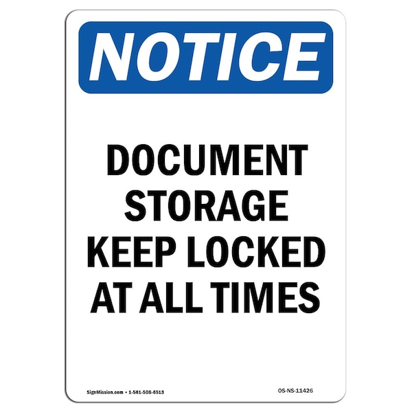 Safety Sign, OSHA Notice, 5" Height, Document Storage Keep Locked At Sign, Portrait, 10PK